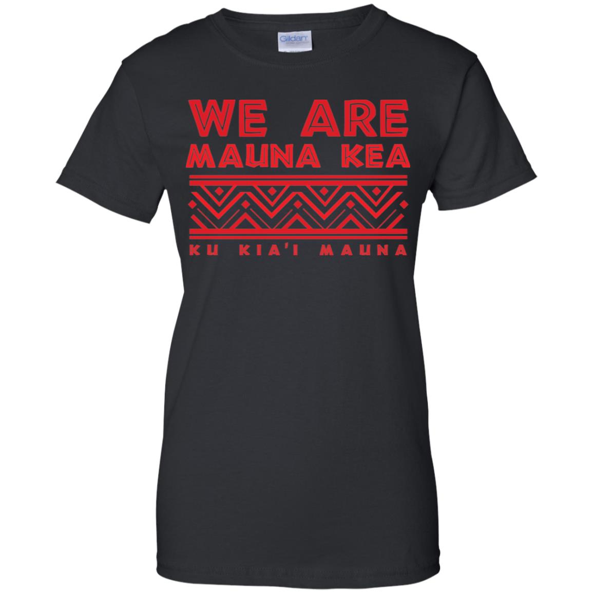 Womens Tribal We Are Mauna Kea Ku Kia'i Mauna Shirt image Womens Tribal We Are Mauna Kea Ku Kia'i Mauna Shirt