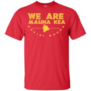 We Are Mauna Kea Shirt image We Are Mauna Kea Shirt