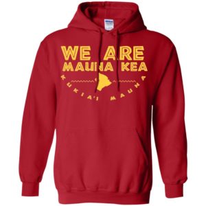 We Are Mauna Kea Shirt image We Are Mauna Kea Shirt