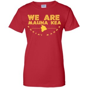 We Are Mauna Kea Shirt image We Are Mauna Kea Shirt