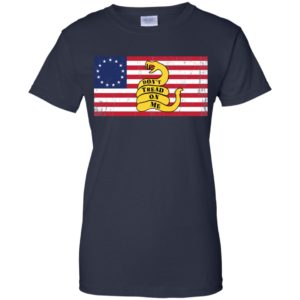 Betsy Ross Flag Don't Tread Patriot On Me Shirt