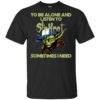 Yoda Star Wars To Be Alone And Listen To Slipknot Sometimes I Need Shirt