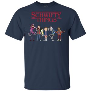 Schwifty Things Shirt