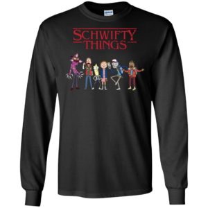 Schwifty Things Shirt