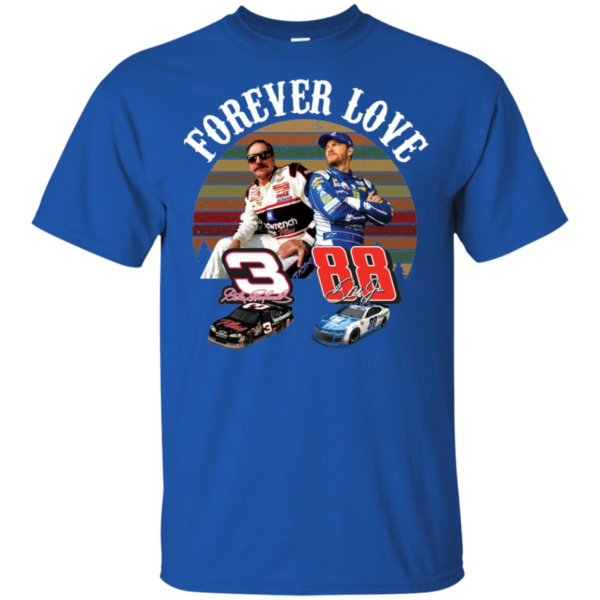 Dale Earnhardt Jr. And His Dad Forever Love Men’s And Women’s T Shirts