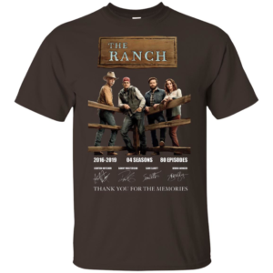 The Ranch 2016 2019 4 Seasons 80 Episodes T Shirts image The Ranch 2016 2019 4 Seasons 80 Episodes T Shirts