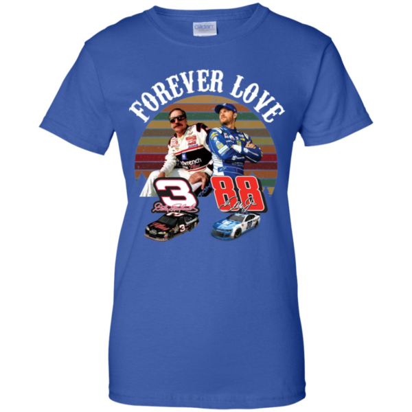 Dale Earnhardt Jr. And His Dad Forever Love Men’s And Women’s T Shirts
