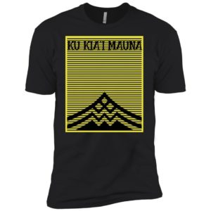 Ku Kiai Mauna Protect Defend Kanaka Maoli Kea Shirt image Ku Kiai Mauna Protect Defend Kanaka Maoli Kea Shirt