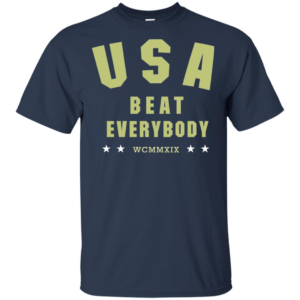 USA Beat Everybody T Shirts