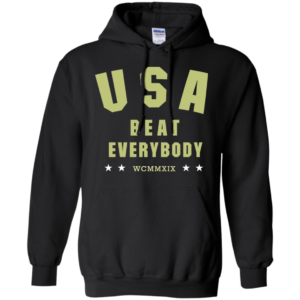 USA Beat Everybody Long Sleeve T shirts, Hoodies