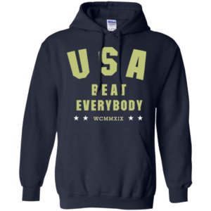 USA Beat Everybody Long Sleeve T shirts, Hoodies