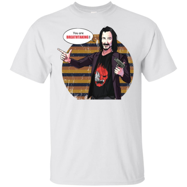 You're Breathtaking Men’s And Women’s T Shirts