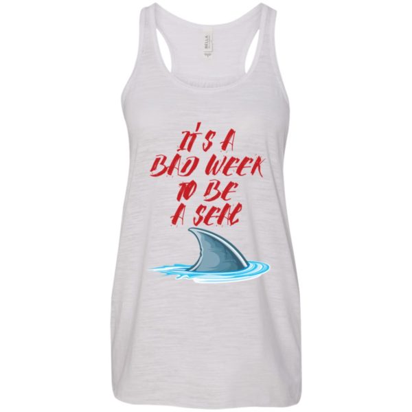 It's A Bad Week To Be A Seal Funny Shark Shirt