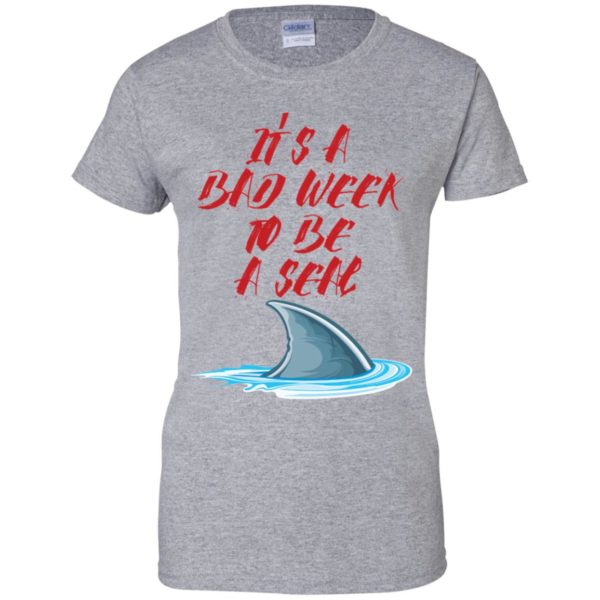 It's A Bad Week To Be A Seal Funny Shark Shirt