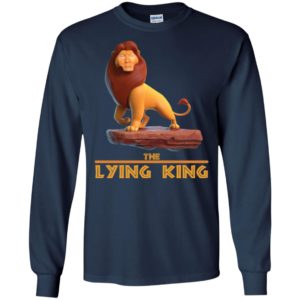 Donald Trump Lying King Parody Shirt image Donald Trump Lying King Parody Shirt