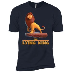 Donald Trump Lying King Parody Shirt image Donald Trump Lying King Parody Shirt