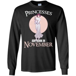 Leia Organa Princesses Are Born In November Shirt