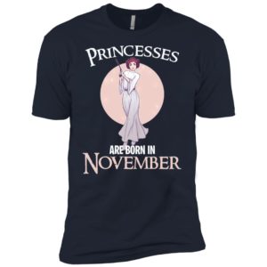 Leia Organa Princesses Are Born In November Shirt