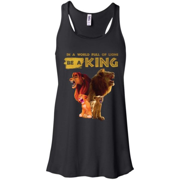Disney Lion King In A World Full Of Lions Be A King Simba Shirt
