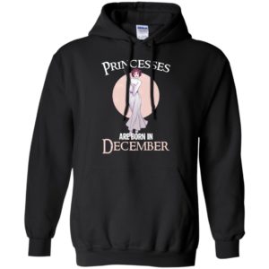 Leia Organa Princesses Are Born In December Shirt image Leia Organa Princesses Are Born In December Shirt