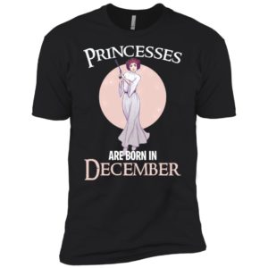 Leia Organa Princesses Are Born In December Shirt image Leia Organa Princesses Are Born In December Shirt