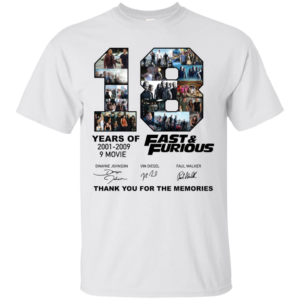 18 Years of Fast & Furious 2001 2019 T Shirts image 18 Years of Fast & Furious 2001 2019 T Shirts