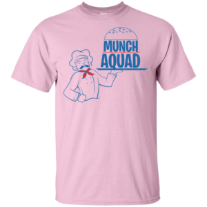 Munch Squad Men’s And Women’s T Shirts