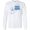 Munch Squad Long Sleeve T-shirts, Hoodies