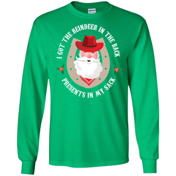 I Got The Reindeer In The Back Funny Cowboy Santa Parody Long Sleeve T shirts, Hoodies