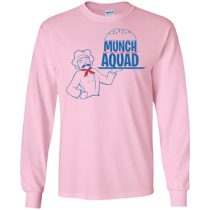 Munch Squad Long Sleeve T shirts, Hoodies