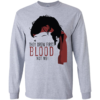 They Drew First Blood Not Me Long Sleeve T-shirts, Hoodies