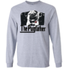 The Pugfather Long Sleeve T-shirts, Hoodies
