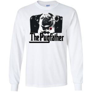 The Pugfather Long Sleeve T shirts, Hoodies image The Pugfather Long Sleeve T shirts, Hoodies