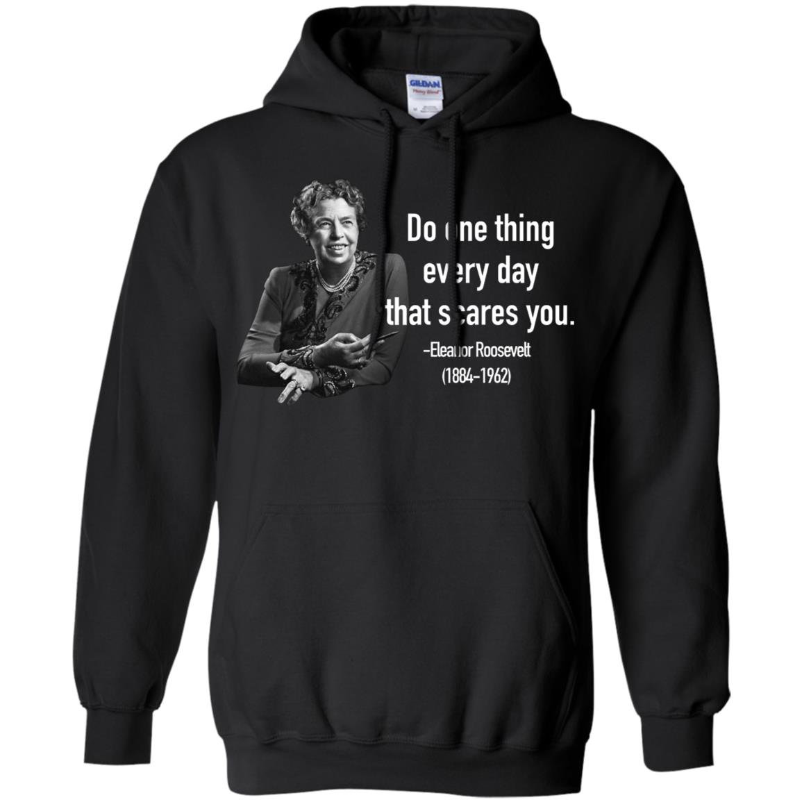 Eleanor Roosevelt Quote Long Sleeve T shirts, Hoodies image Eleanor Roosevelt Quote Long Sleeve T shirts, Hoodies