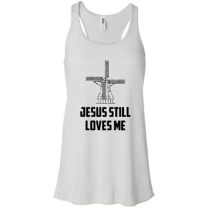 The Bachelorette Jesus Still Loves Me Windmill Shirt