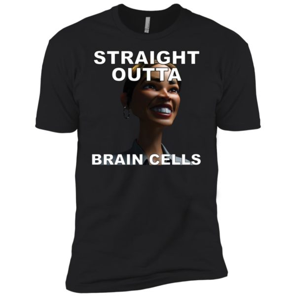 Straight Outta Brain Cells Shirt