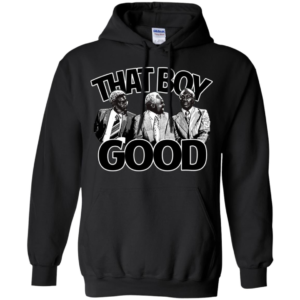 That Boy Good Long Sleeve T shirts, Hoodies