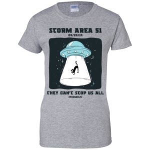 Storm Area 51 They Can't Stop Us All T Shirts