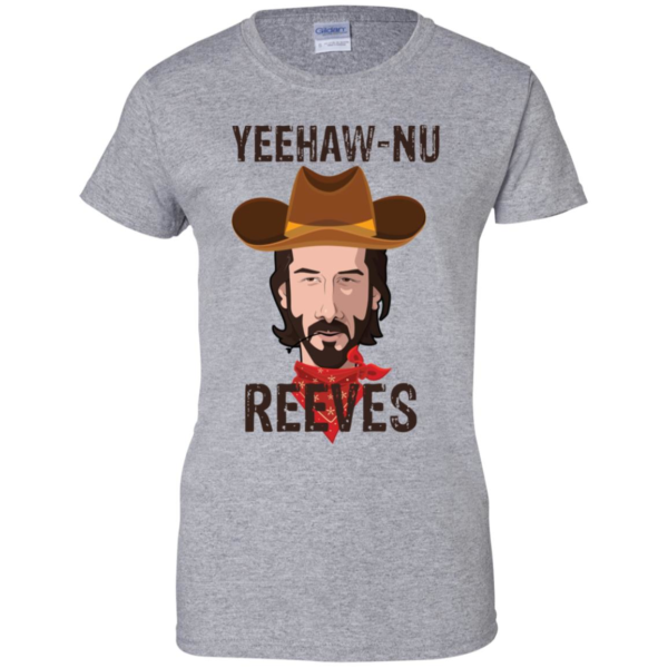 Yeehaw Nu Reeves T Shirts