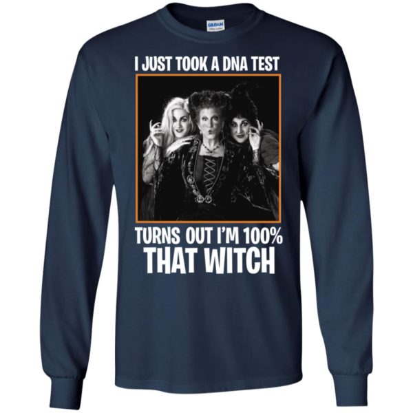 I Just Took A DNA Test Turns Out I'm 100% That Witch Hocus Pocus Shirt