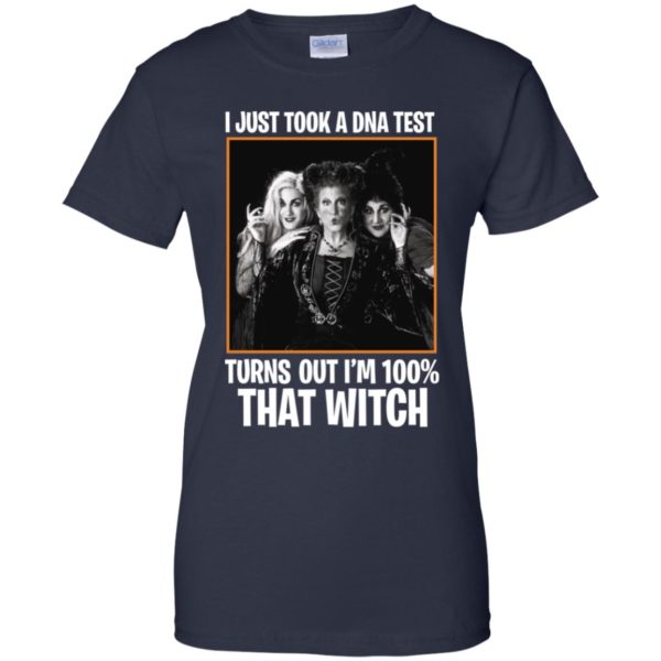 I Just Took A DNA Test Turns Out I'm 100% That Witch Hocus Pocus Shirt