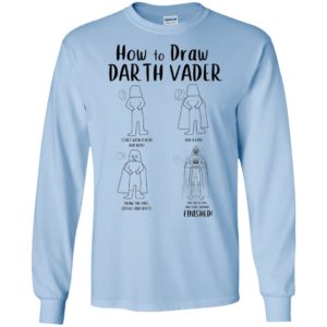 Star War How To Draw Darth Vader Funny Shirt image Star War How To Draw Darth Vader Funny Shirt