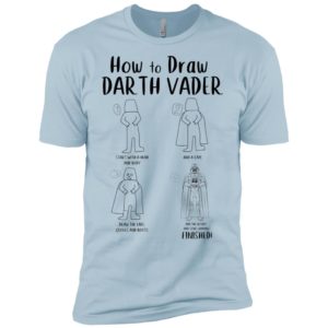 Star War How To Draw Darth Vader Funny Shirt image Star War How To Draw Darth Vader Funny Shirt