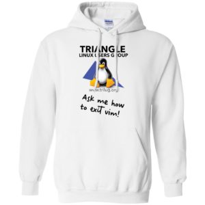 Triangle Linux Users Group Ask Me How To Exit Vim Shirt