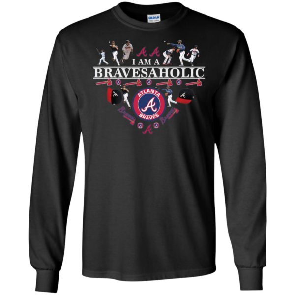 I Am A Bravesaholic Atlanta Braves Shirt