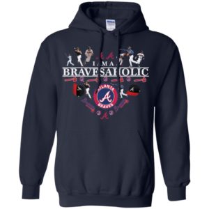 I Am A Bravesaholic Atlanta Braves Shirt image I Am A Bravesaholic Atlanta Braves Shirt