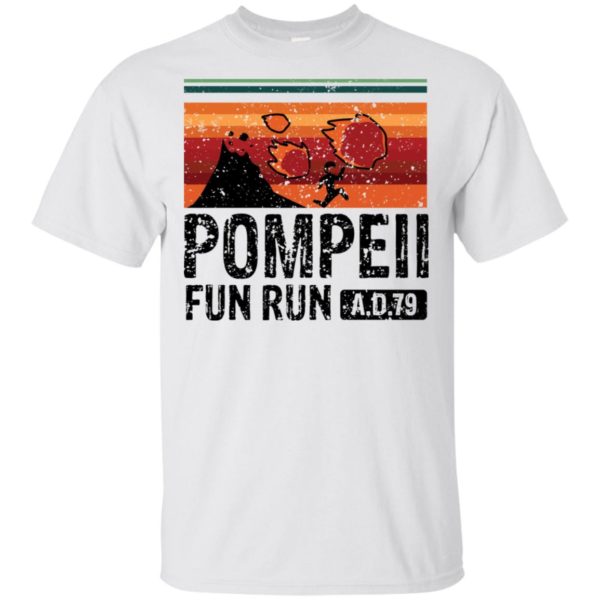 Pompeii Fun Run 79 AD Shirt