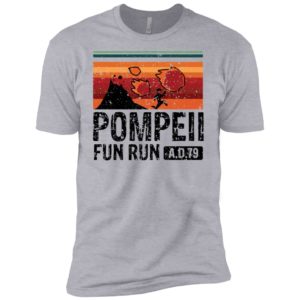 Pompeii Fun Run 79 AD Shirt