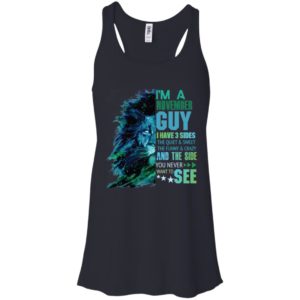 Leo November Guy I Have 3 Sides Shirt