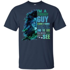 Leo February Guy I Have 3 Sides Shirt image Leo February Guy I Have 3 Sides Shirt